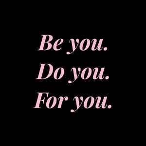 Be you.